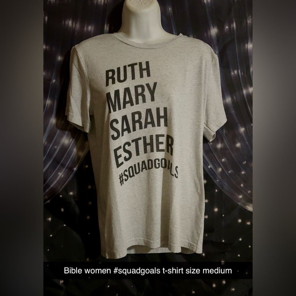Women of the Bible squad goals Gray Graphic T-Shirt with Bold Text